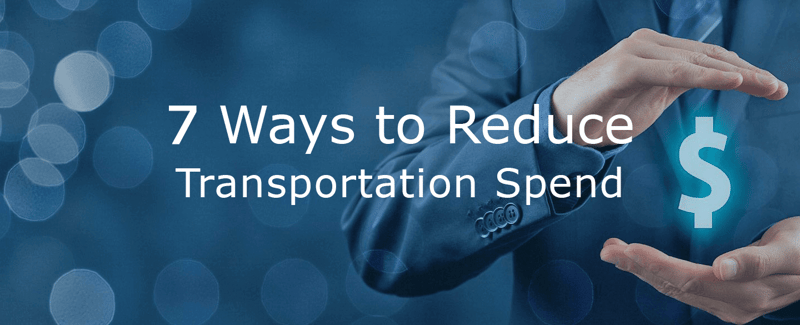 7 ways to reduce transportation spend - Copy